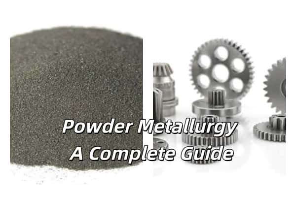 Powder metallurgy