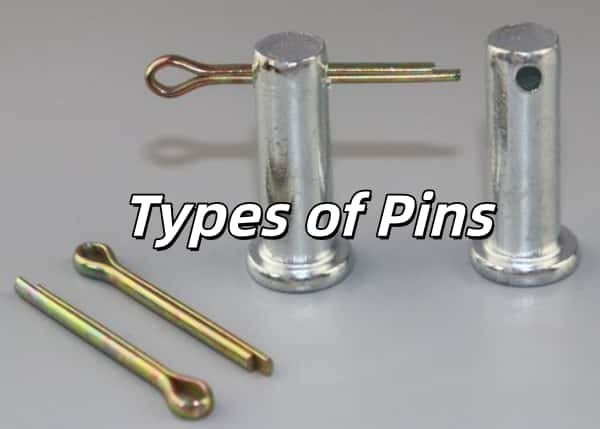 Types of Pins