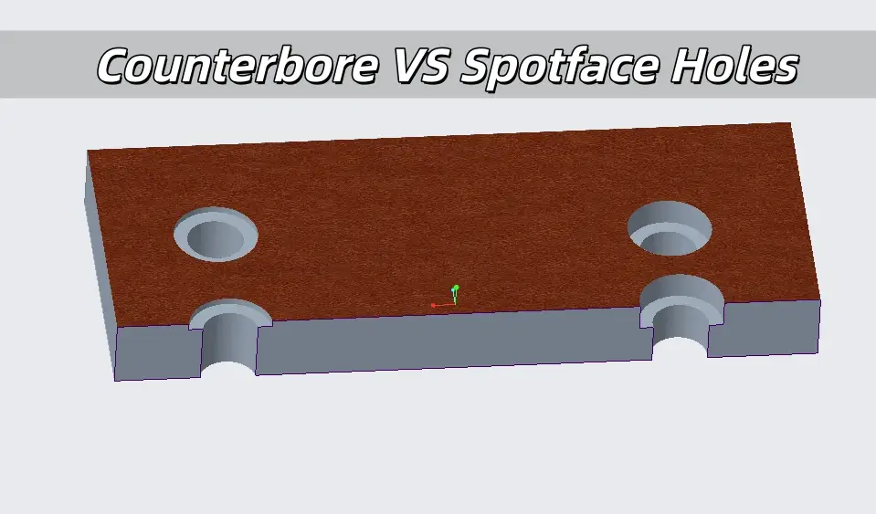 Counterbore versus spotface holes comparison diagram.