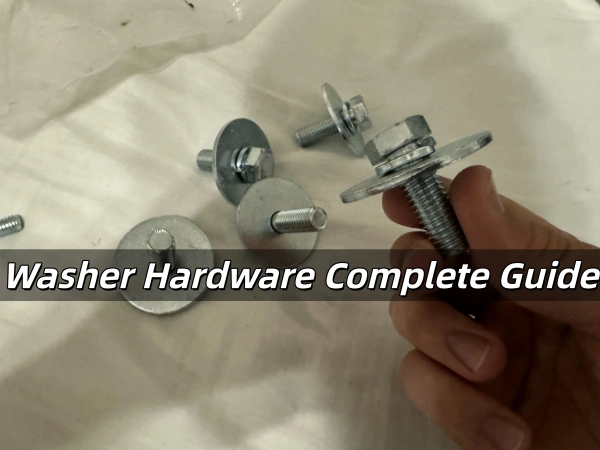 Washer Hardware Complete Guide